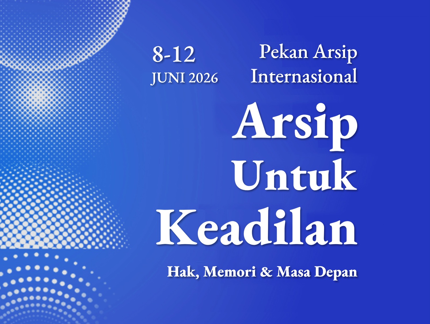 Selamat Pekan Arsip Internasional 2026